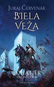 Kniha Biela veža (Bohatier-kniha štvrtá)