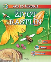 Ako to funguje - Život rastlín