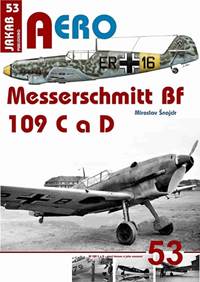 Kniha Messerschmitt Bf 109 C a Bf 109 D