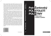 Kniha Půlstoletí polotmy a jiné eseje o kultuř