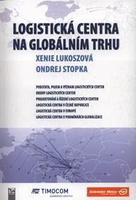 Logistická centra na globálním trhu