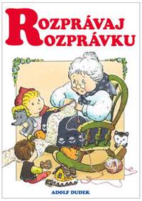Kniha Rozprávaj rozprávku