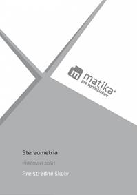 Kniha Matika pre spolužiakov: Stereometria (pracovný zošit)