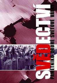 Svědectví - Pamětníků druhé světové války