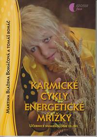 Kniha Karmické cykly energetické mřížky - učebnice numerologie - III. díl