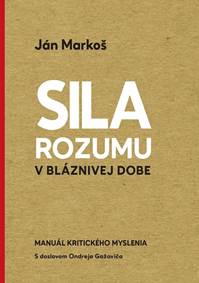 Kniha Sila rozumu v bláznivej dobe