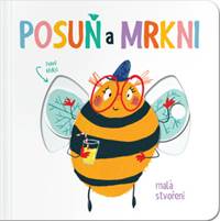 Posuň a pozri Malé tvory