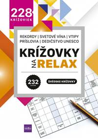 Krížovky na relax 5 - rekordy - svetové vína - vtipy - príslovia - dedičstvo UNESCO