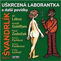 Kniha Uškrcená laborantka a další (1x Audio na CD - MP3)