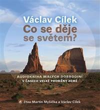 Kniha Co se děje se světem? (1x Audio na CD - MP3)