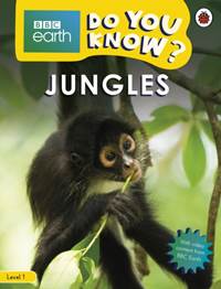 Kniha Jungles - BBC Do You Know... Level 1
