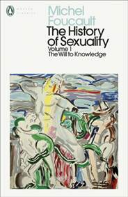 Kniha The History of Sexuality: 1: The Will to Knowledge