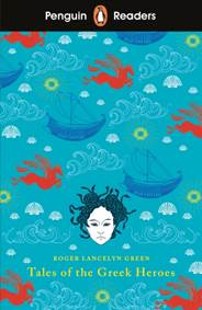 Kniha Penguin Reader Level 7: Tales of the Greek Heroes