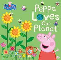 Kniha Peppa Pig: Peppa Loves Our Planet