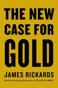 Kniha The New Case for Gold