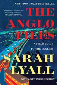 Kniha The Anglo Files: A Field Guide to the British
