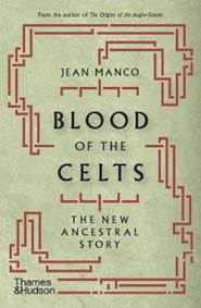 Kniha Blood of the Celts: The New Ancestral Story