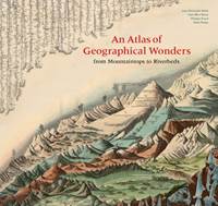 Kniha An Atlas of Geographical Wonders