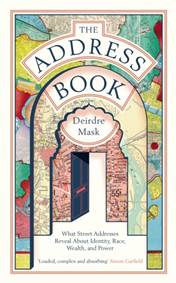 Kniha The Address Book : What Street Addresses Reveal about Identity, Race, Wealth and Power