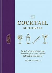 Kniha The Cocktail Dictionary