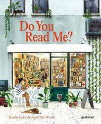 Kniha Do You Read Me : Bookshops Around the World