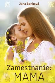 Kniha Zamestnanie: Mama