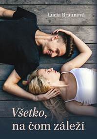 Kniha Všetko, na čom záleží