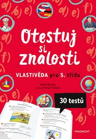 Otestuj si znalosti – Vlastivěda pro 5. třídu