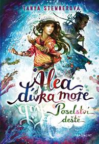 Kniha Alea - dívka moře: Poselství deště