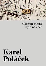 Kniha Okresní město / Bylo nás pět