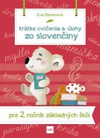 Kniha Krátke cvičenia a úlohy zo slovenčiny pre 2. ročník ZŠ