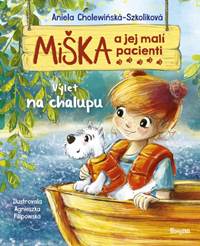 Kniha Miška a jej malí pacienti 5: Výlet na chalupu