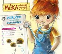 Kniha Miška a jej malí pacienti: Príručka mladého veterinára