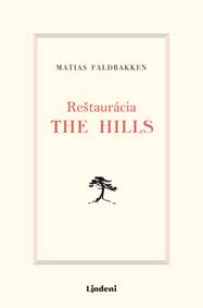 Reštaurácia The Hills