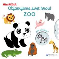 Kniha MiniPÉDIA Objavujeme svet hrou! Zoo