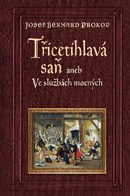 Kniha Třicetihlavá saň aneb Ve službách mocných