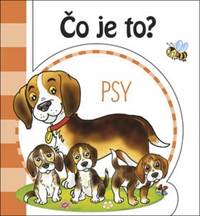 Kniha Čo je to? - Psy - ( 2.vyd.)