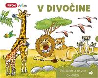 Otvor okienko - V divočine