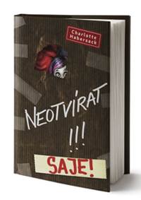 Kniha Neotvírat! Saje!