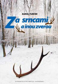 Kniha Za srncami a inou zverou