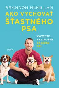 Kniha Ako vychovať šťastného psa