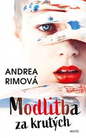 Kniha Modlitba za krutých