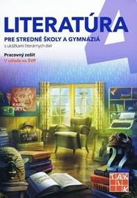 Literatúra 4 - pre SŠ a gymnáziá PZ