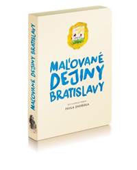 Kniha Maľované dejiny Bratislavy