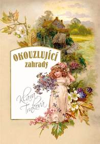 Kniha Okouzlující zahrady