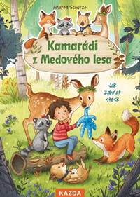 Kniha Kamarádi z Medového lesa - Jak zahnat st