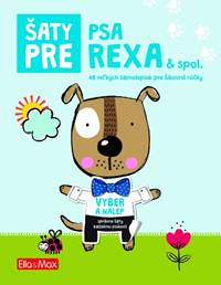 Kniha Šaty pre psa Rexa - Kniha samolepiek