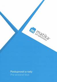Kniha Matika pre spolužiakov: Postupnosti a rady (učebnica)