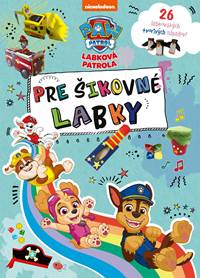 Labková patrola - Pre šikovné labky