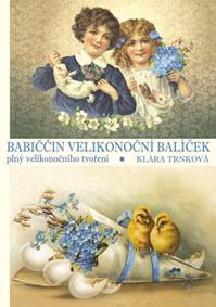 Kniha Babiččin velikonoční balíček